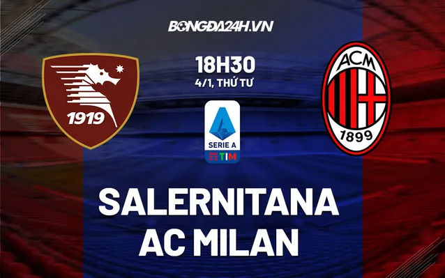 Dự đoán trận đấu Milan vs Salernitana lúc 02h45 ngày 14/3/23 